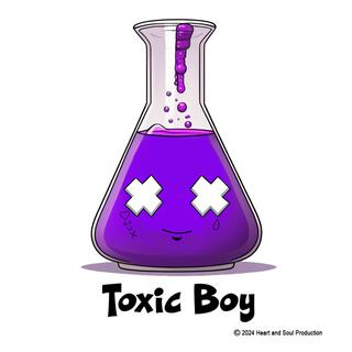 Toxic Boy