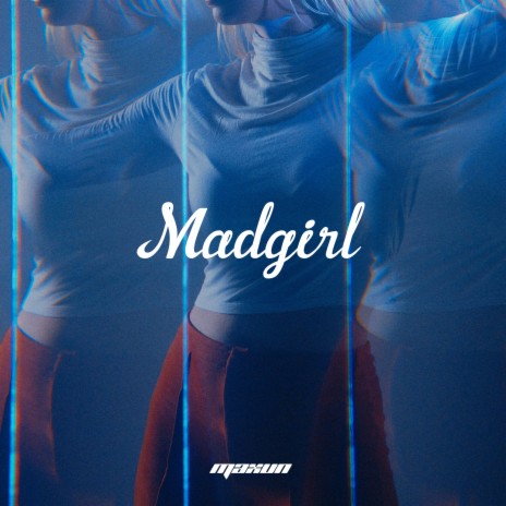 Madgirl | Boomplay Music