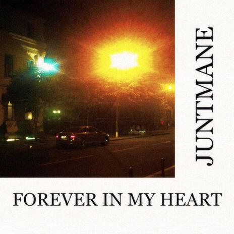 FOREVER IN MY HEART | Boomplay Music