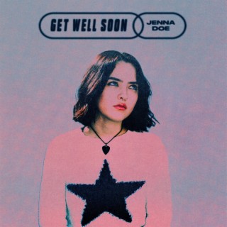 Get Well Soon