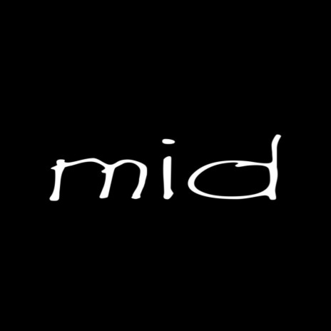 mid | Boomplay Music
