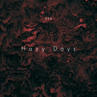 Hazy Days