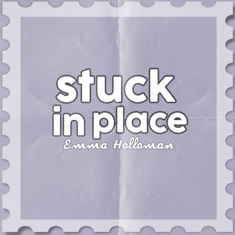 stuck in place | Boomplay Music