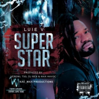 Superstar (feat. Veroni, Tsg, DJ Rex & Max Havoc)