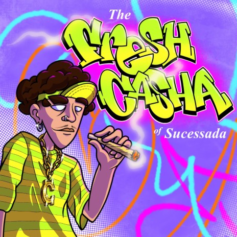 The Fresh CASHA of Sucessada (Remix)
