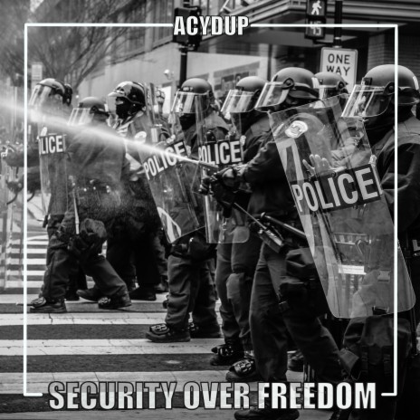 Security Over Freedom | Boomplay Music