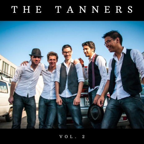 Here Come the Tanners | Boomplay Music