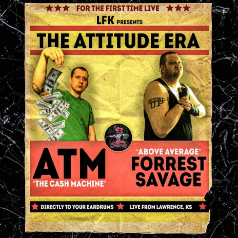 Attitude Era ft. Forrest Savage