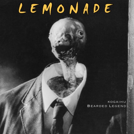 LEMONADE ft. Bearded Legend | Boomplay Music