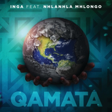 Qamata ft. Nhlanhla Mhlongo | Boomplay Music