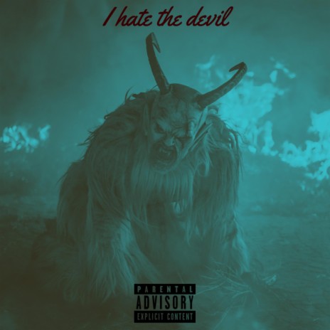 why do I hate the devil (Instrumental)