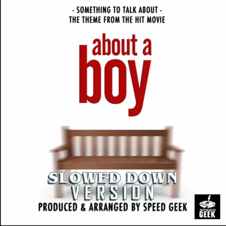 Something To Talk About (From About A Boy) (Slowed Down Version) | Boomplay Music