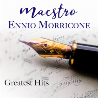 Ennio Morricone Greatest Hits