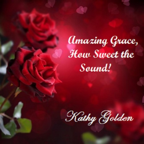 Amazing Grace, How Sweet the Sound! | Boomplay Music