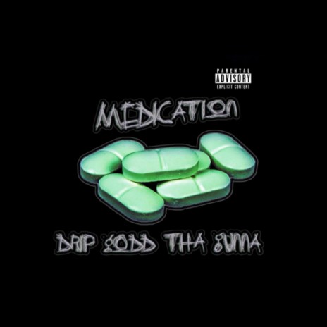 Medication | Boomplay Music