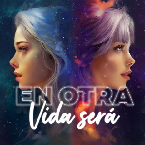 En otra vida será ft. Marysabel | Boomplay Music