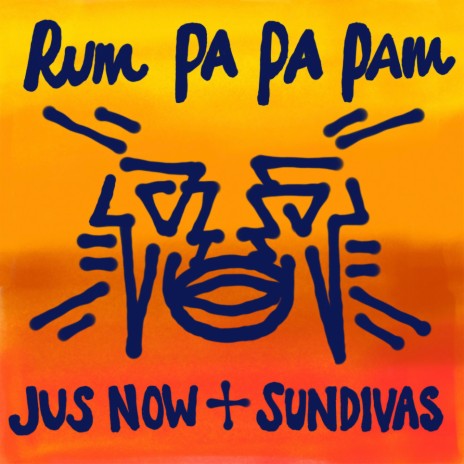 Rum Pa Pa Pam ft. SunDivas | Boomplay Music