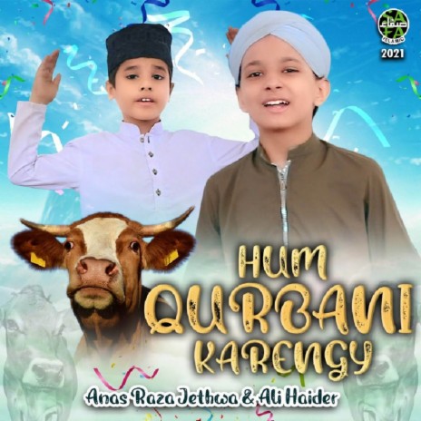 Hum Qurbani Karengy ft. Anas Raza Jethwa | Boomplay Music