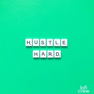 Hustle Harder