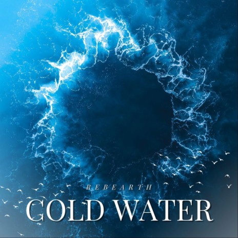 Cold Water | Boomplay Music