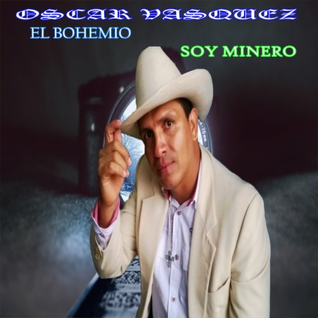 Soy Minero | Boomplay Music