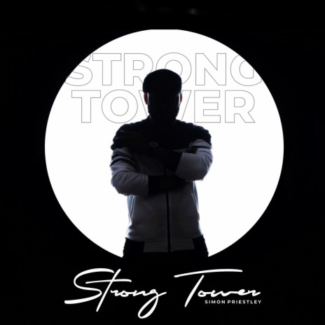 Strong Tower | Boomplay Music