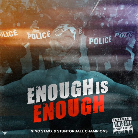 Enough Is Enough ft. Stunt or Ball Champions