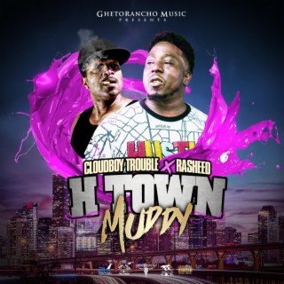 HTown Muddy