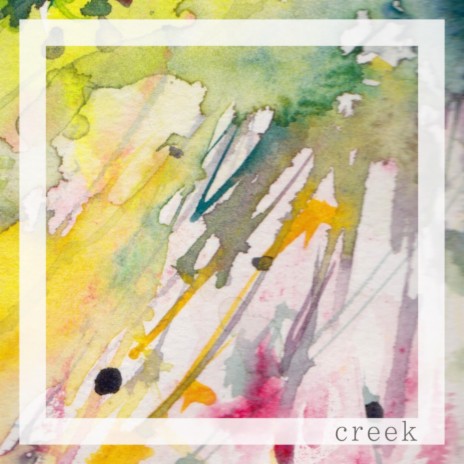 Creek | Boomplay Music