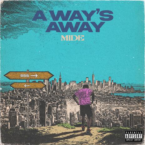 A Way's Away | Boomplay Music