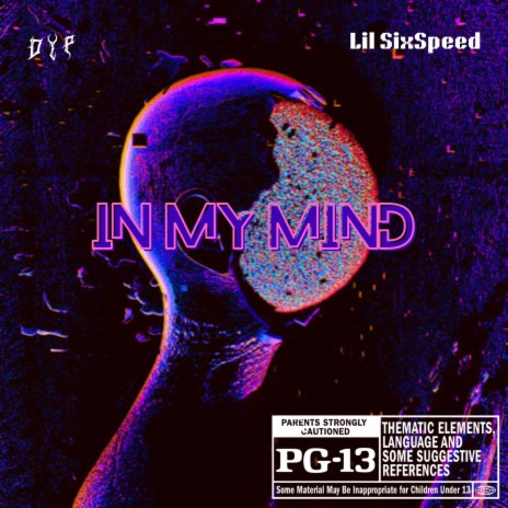 In My Mind ft. Lilsixspeed | Boomplay Music