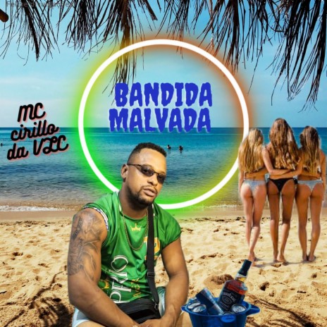 Bandida malvada | Boomplay Music