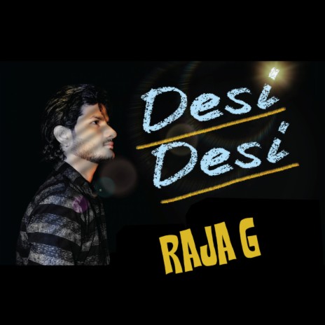 Desi Desi | Boomplay Music