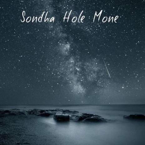 Sondha Hole Mone | Boomplay Music