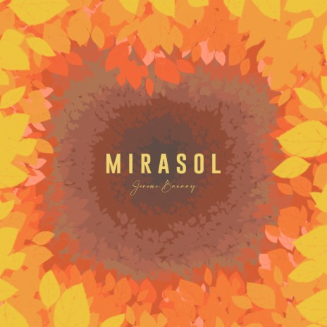 Mirasol | Boomplay Music