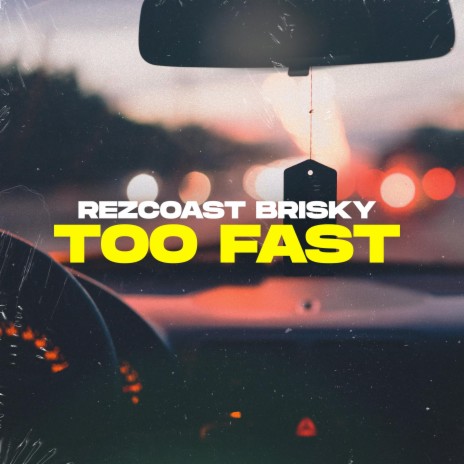 Too Fast (Radio Edit)
