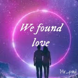 We found love