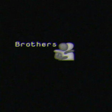 Brothers (feat. Chilz International) | Boomplay Music