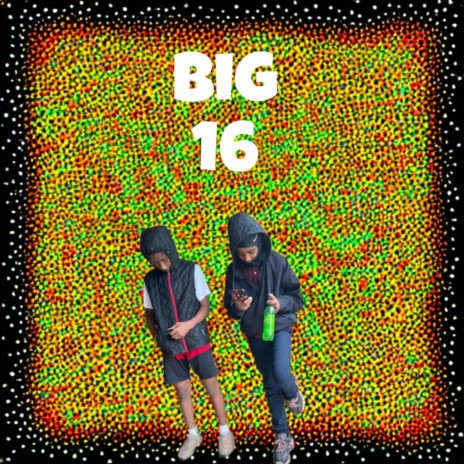 big16 | Boomplay Music
