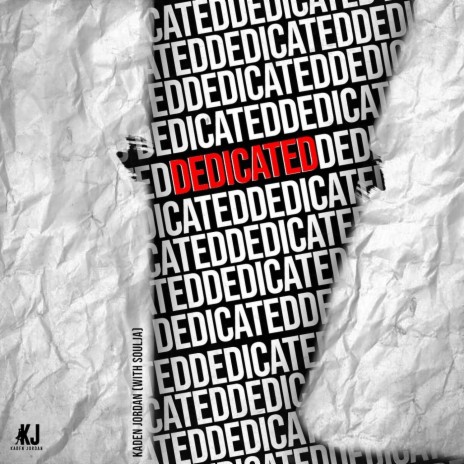 Dedicated (feat. Soulja) | Boomplay Music