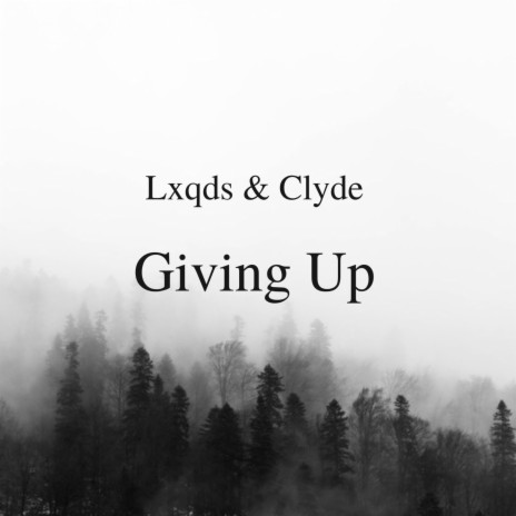 Giving Up (Stan Remake) ft. GG Clyde | Boomplay Music