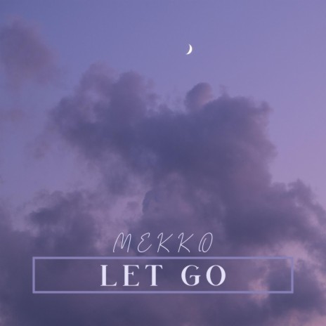 Let Go | Boomplay Music