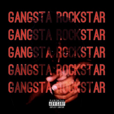 Gangsta Rockstar | Boomplay Music