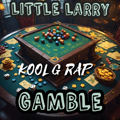 GAMBLE (feat. Kool G Rap) | Boomplay Music