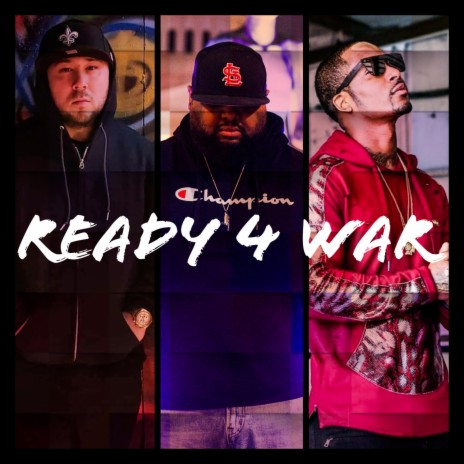 Ready 4 War (feat. Chingy & P.R.E.A.C.H.) | Boomplay Music