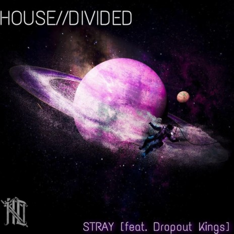 Stray ft. Dropout Kings | Boomplay Music