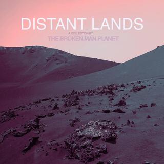 DISTANT LANDS (The.Broken.Man.Planet)