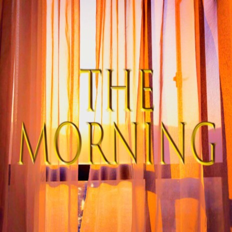The Morning ft. WooDa | Boomplay Music