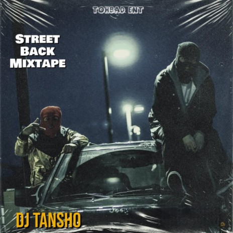Street Back Mixtape | Boomplay Music
