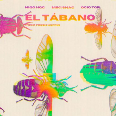 El Tabano (feat. Miki SNAC & Ocio TGR)